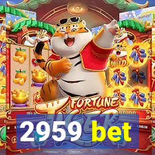 2959 bet